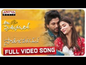 Samajavaragamana song